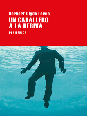 cover image of Un caballero a la deriva